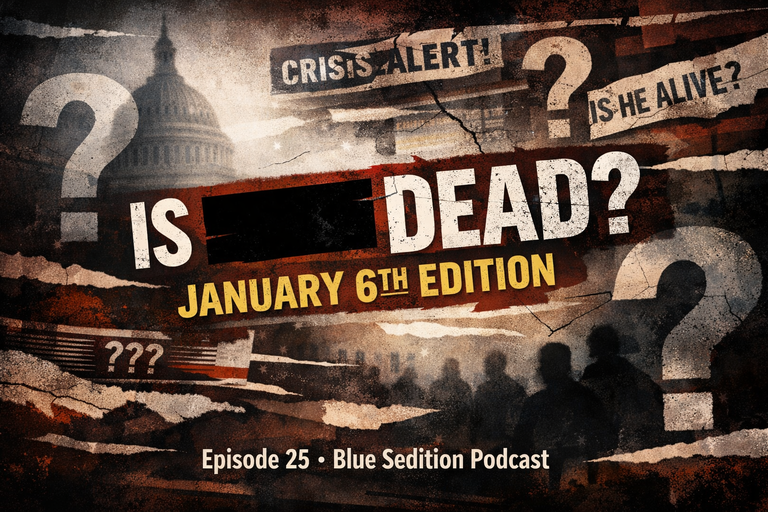 Is Mike Pence Dead? January 6th Edition